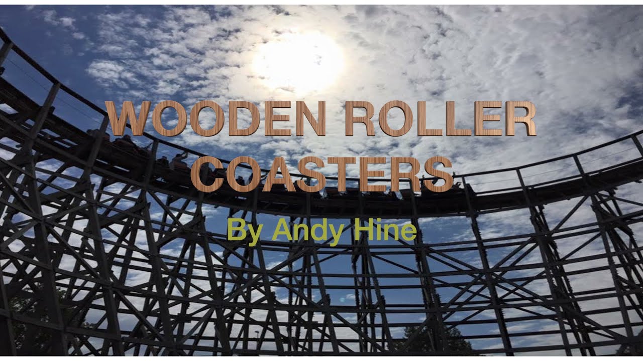 Wooden Roller Coasters