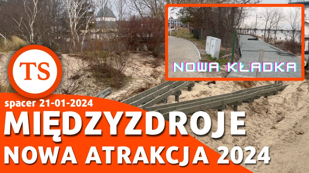 Międzyzdroje - Nowa kładka od Alei Gwiazd do Mola! Ferie Zimowe 21.01.2024