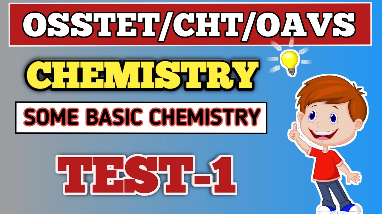 SOME BASIC CONCEPT OF CHEMISTRY MCQS || OSSTET/CHT/OAVS CHEMISTRY || COMPETITIVE ODISHA