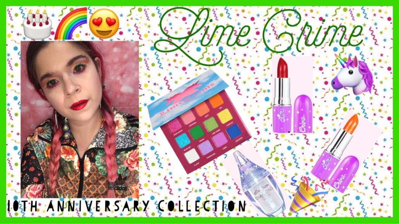 Lime Crime 10th Anniversary Collection | Review and Demo