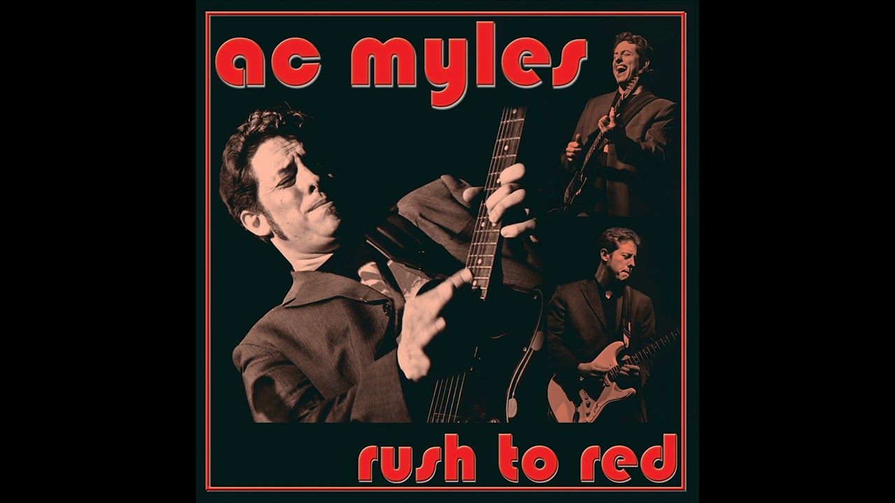 AC MYLES - Best of 'RUSH TO RED' (2015)