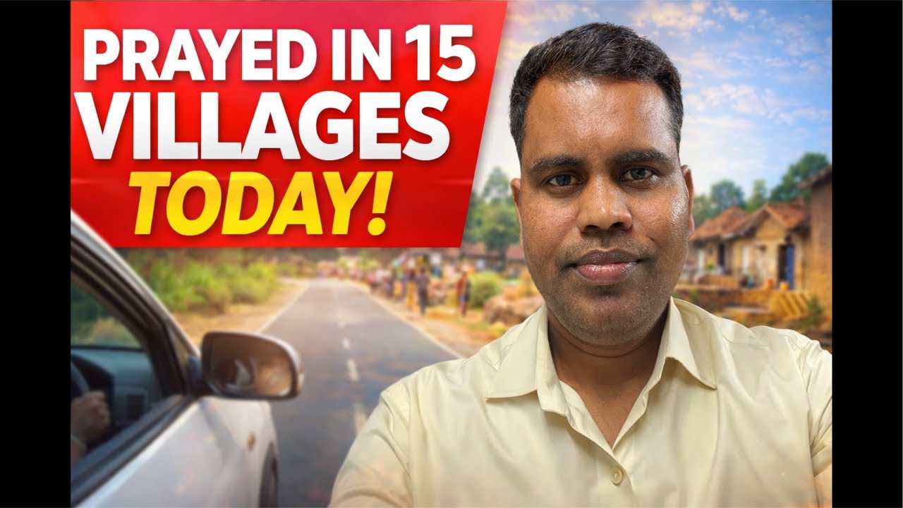 దేవుడు చెప్పినట్టు 15 గ్రామాల్లో ప్రార్థన!