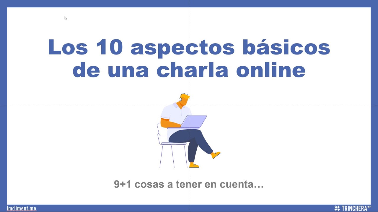 SemanaWP #12 - 2021: Los 10 aspectos b&aacute;sicos de una charla online