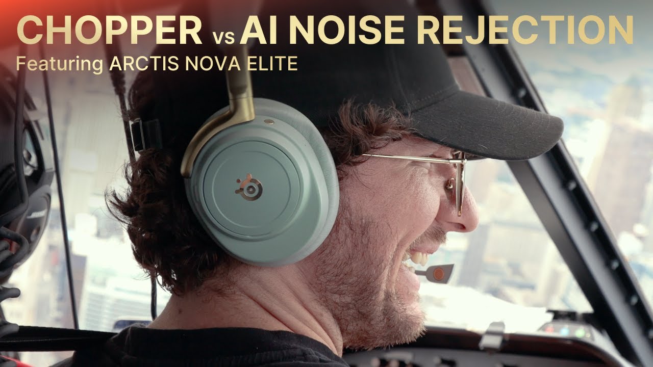 SteelSeries Arctis Nova Elite против вертолета