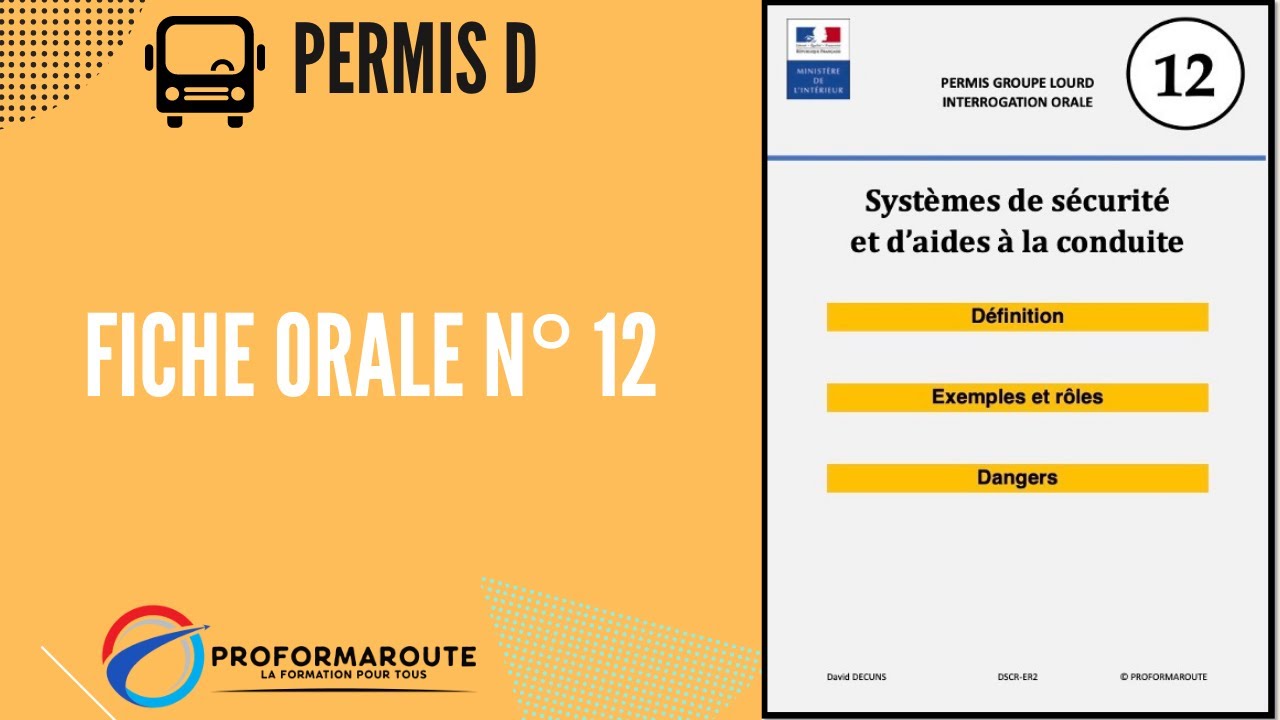 Fiche orale n°12 - Systèmes de sécurité et d'aide à la conduite - Permis D