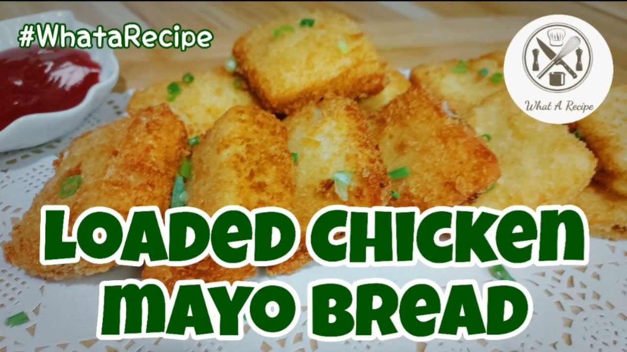 Mayo Chicken Loaded Bread Pocket RAMADHAN SPECIAL by What A Recipe