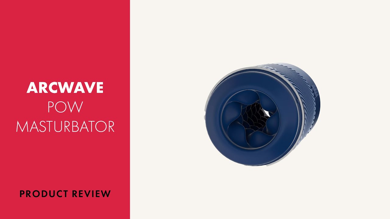 Arcwave Pow Masturbator Review | PABO