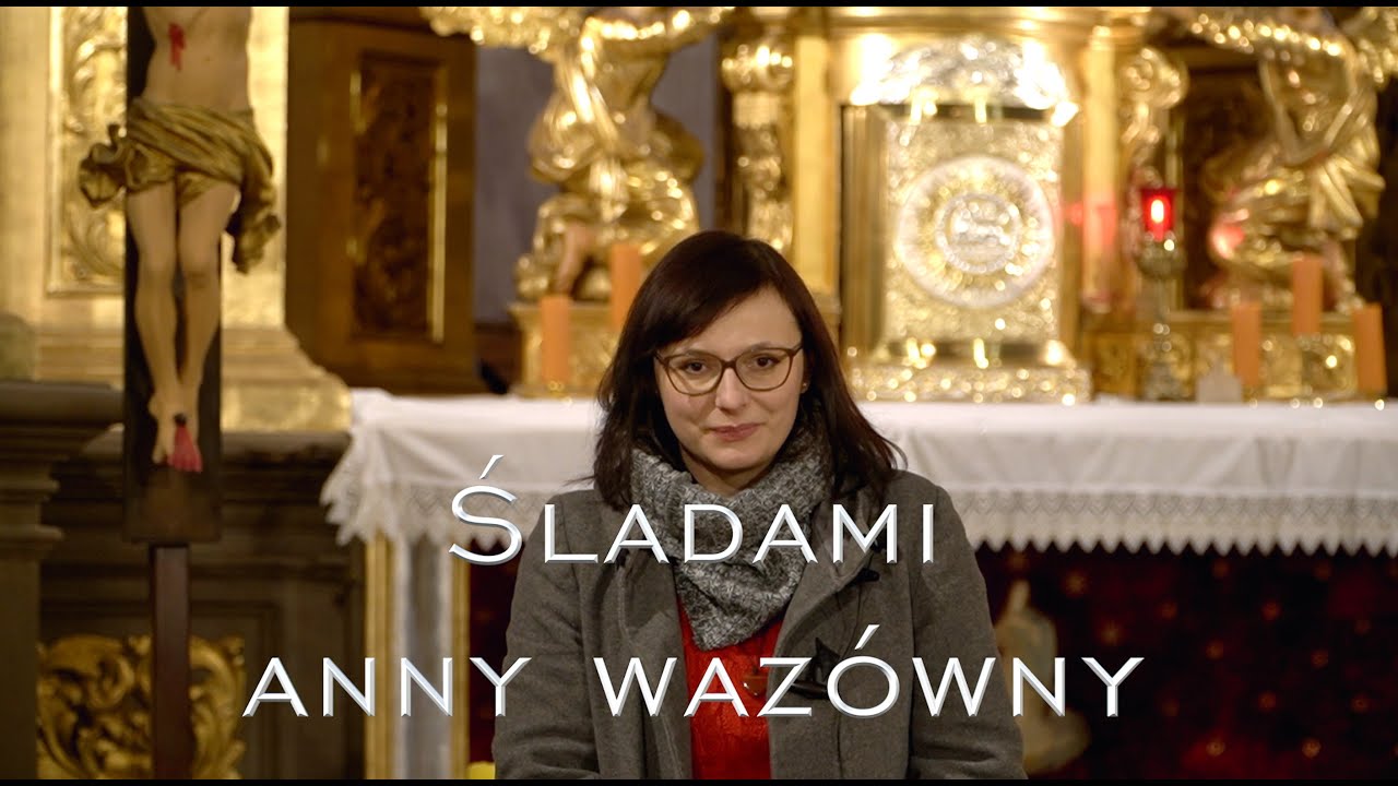 Śladami Anny Wazówny - Toruń - In the footsteps of Anna Vasa