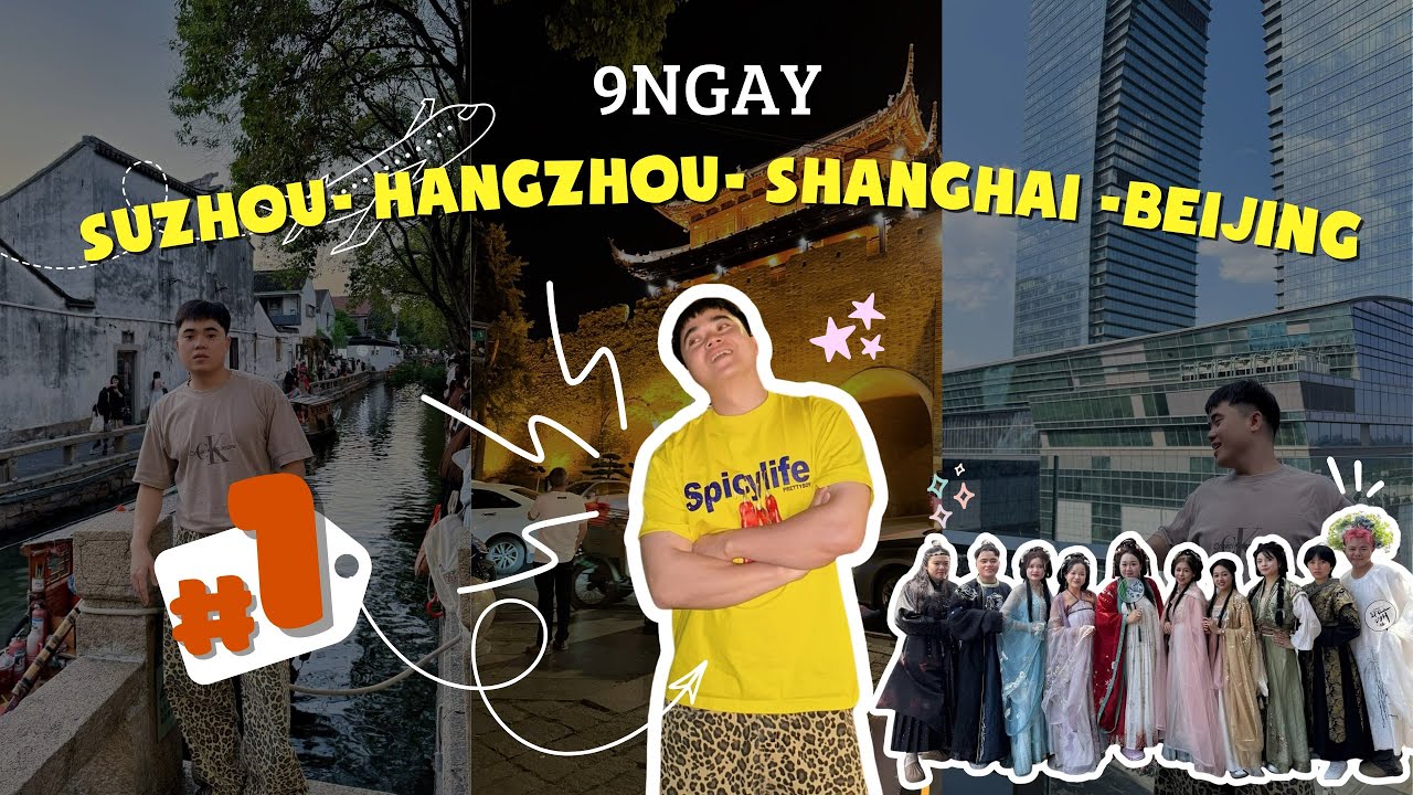 BÁO CÁO NGÀY 1: TÔ HÀNG - THƯỢNG HẢI - BẮC KINH.