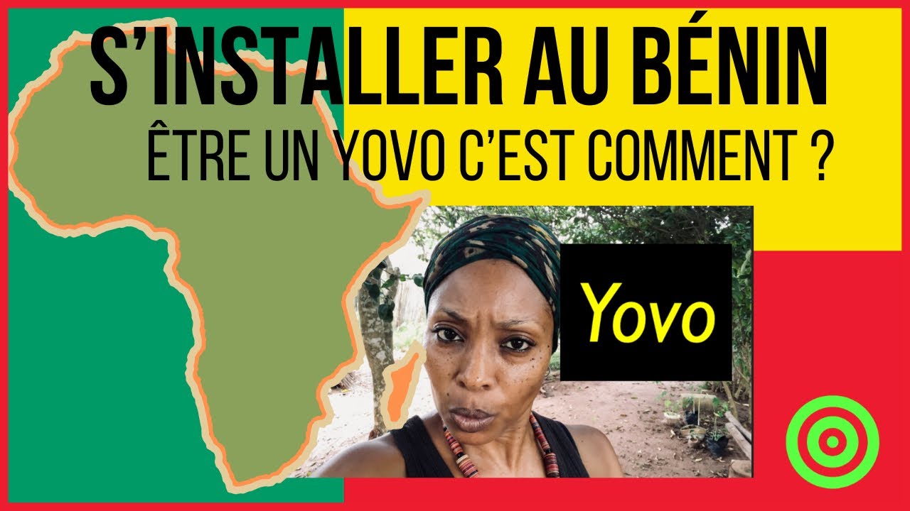 RETOUR EN AFRIQUE - ÊTRE UN YOVO C’EST COMMENT ?