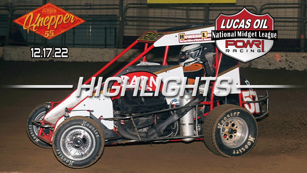 12.17.22 Lucas Oil POWRi National Midget League Knepper 55 Highlights