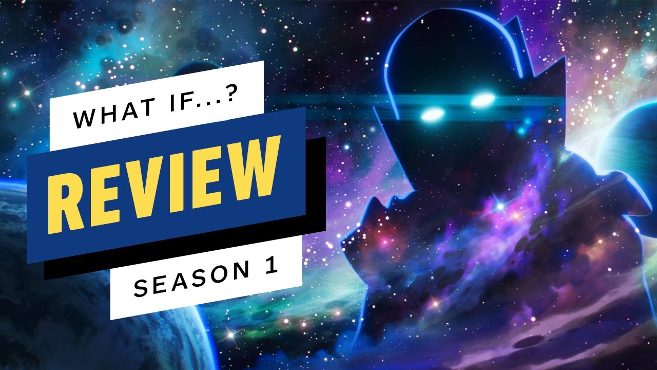 What If...? Season 1 Review