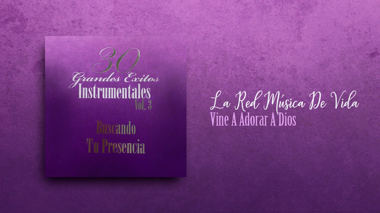Vine a Adorar a Dios - Instrumental - Wayne Romero