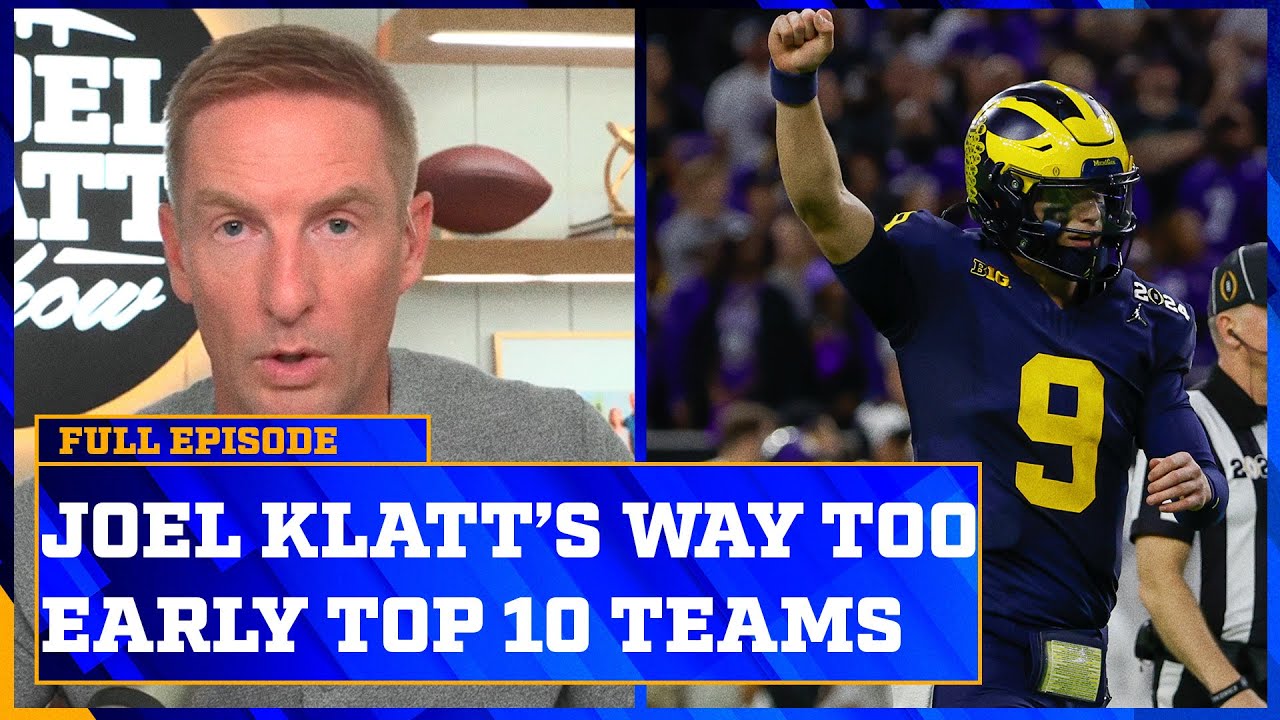 Klatt&rsquo;s Way-Too-Early Top 10 Rankings for the 2024 Season