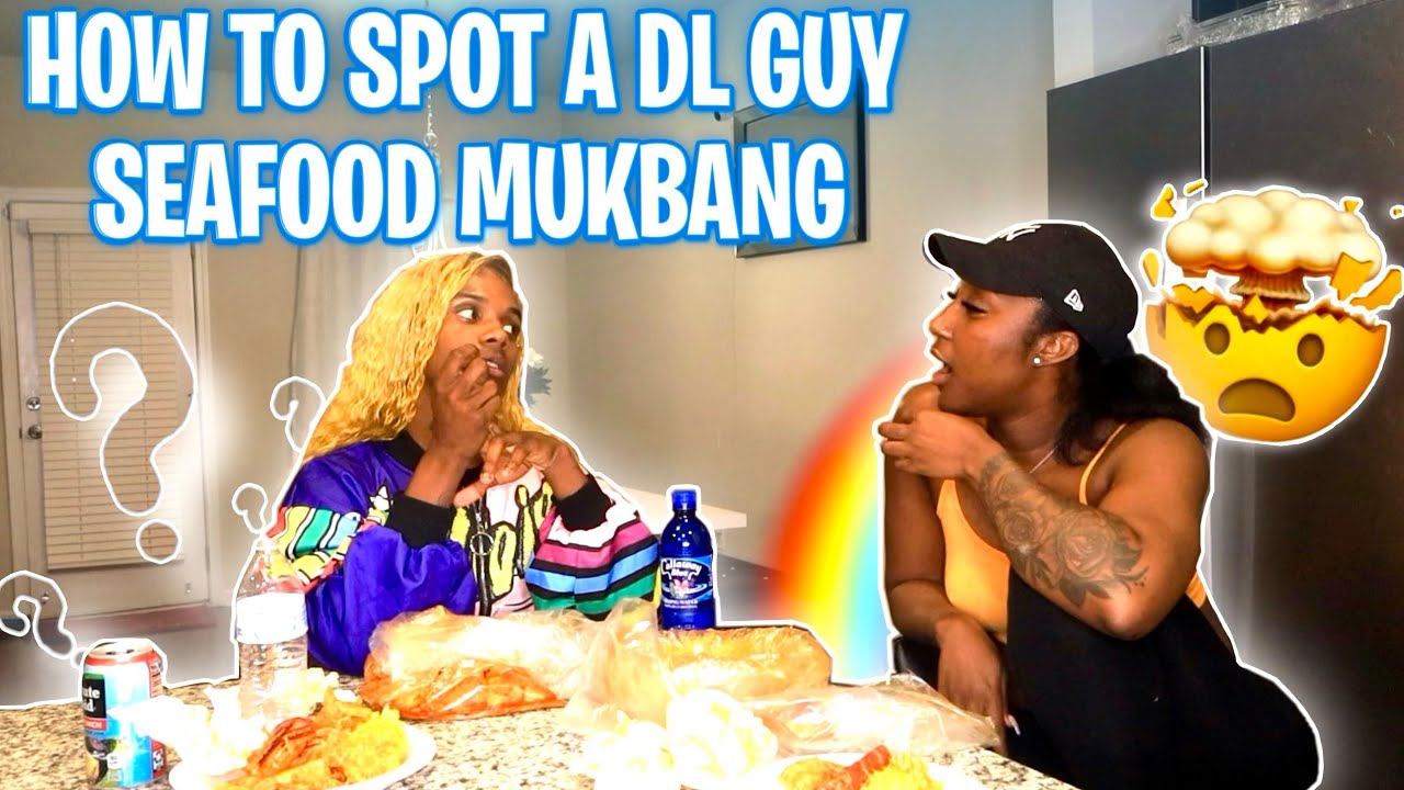 Munchies Seafood Mukbang W/ @therealguttak  + HOW TO TELL IF A GUY IS DL OR STRAIGHT?