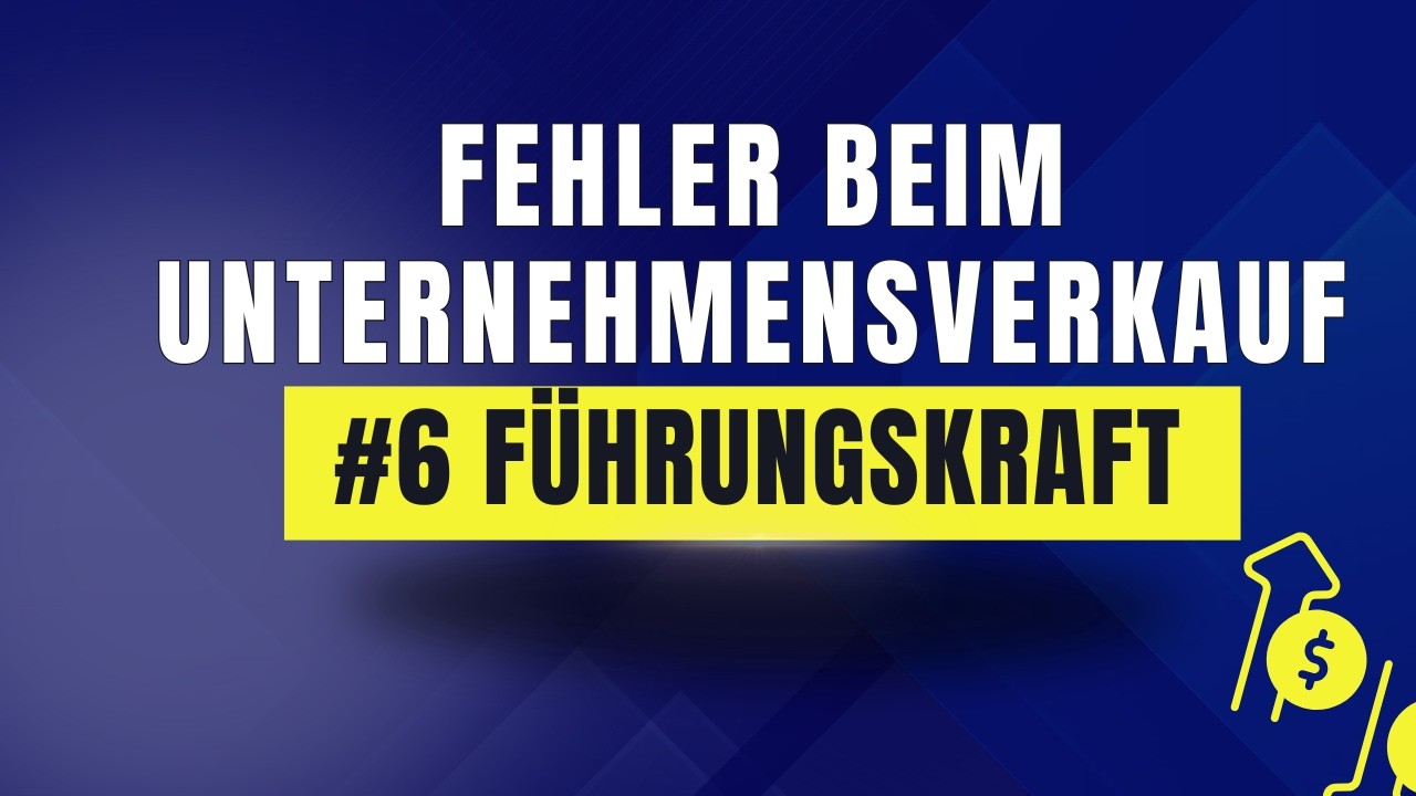 Der gr&ouml;&szlig;te Fehler bei der Unternehmensnachfolge - #6 Nachfolger aus eigenen Team nicht entwickeln