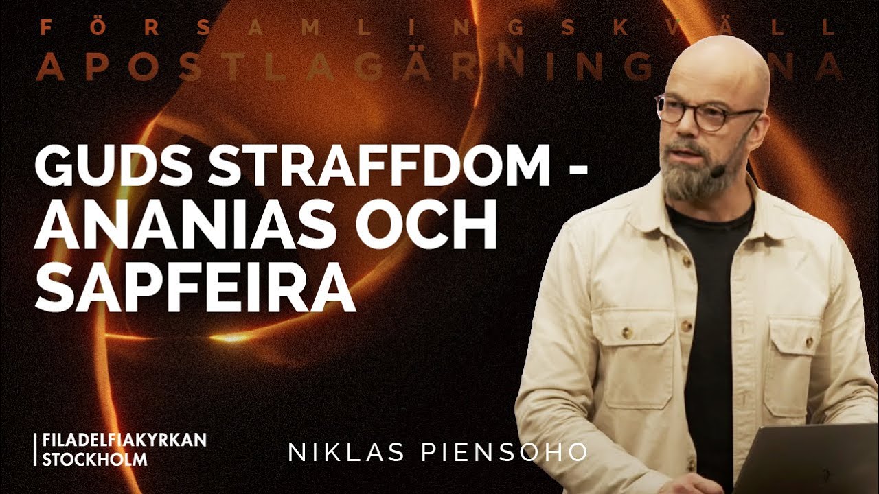 Apostlagärningarna: ”Guds straffdom - Ananias och Sapfeira