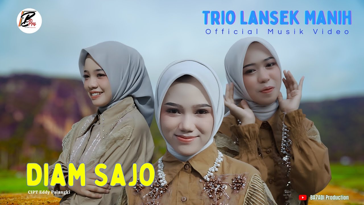 Trio Lansek Manih - Diam Sajo (Official Musik Video)