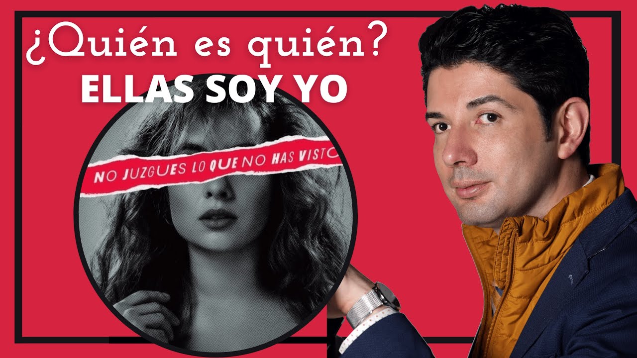 ¿Quién es quién en Ellas soy yo? | Carlos Andrés Mendiola