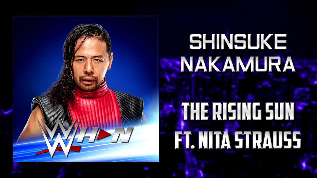 Shinsuke Nakamura - The Rising Sun WrestleMania 34 Version ft. Nita Strauss + AE (Arena Effects)