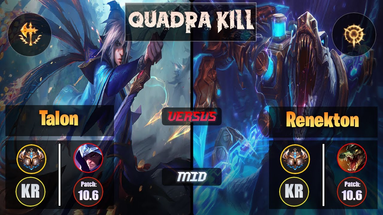 Challenger TALON [Conqueror] (Mid) VS  RENEKTON - Challenger KR Patch 10.6 Quadra Kill