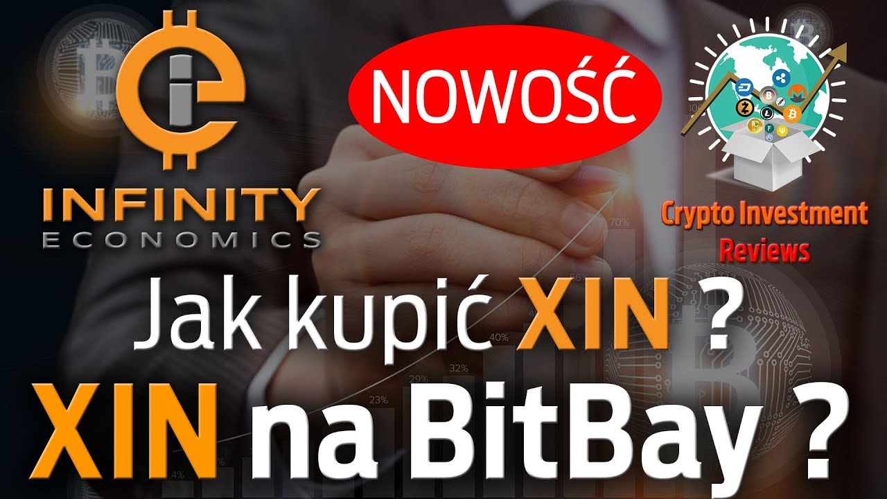 Infinity Coin Exchange XIN na BitBay? Kupiłem 4538 coin&oacute;w - 20% za polecanie