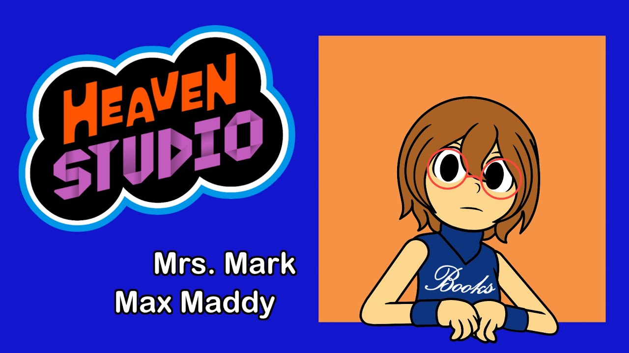 Heaven Studio Custom Remix - Mrs. Mark Max Maddy (Drive45)