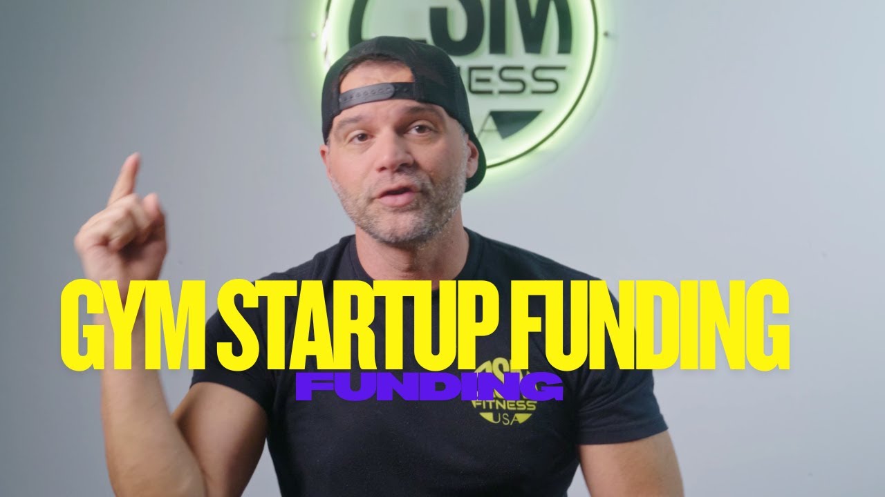 Gym Startup Financing Explained &mdash; What You REALLY Need to Know