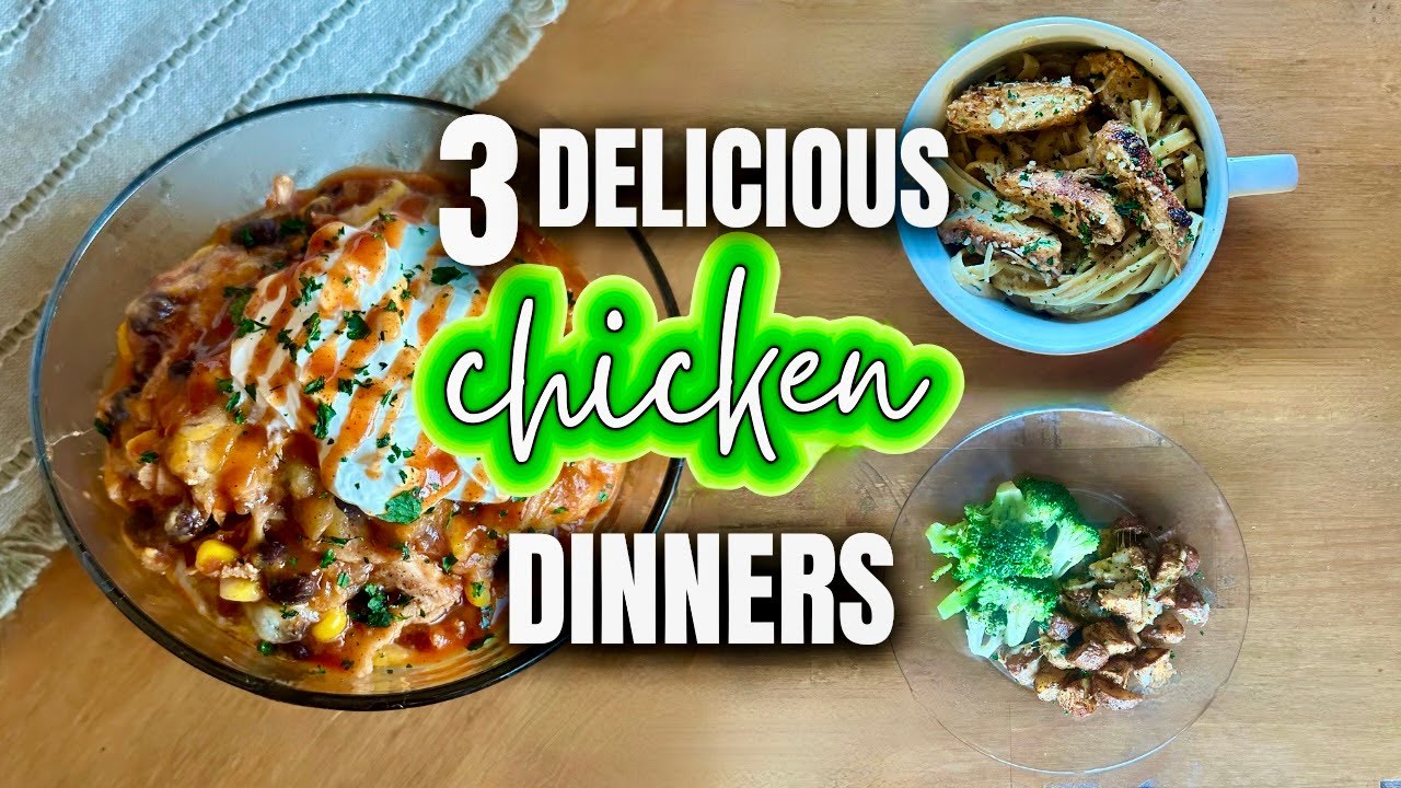 3 Delicious Chicken Dinners | Chicken Recipe Ideas | Whats for Dinner | MEL COOP