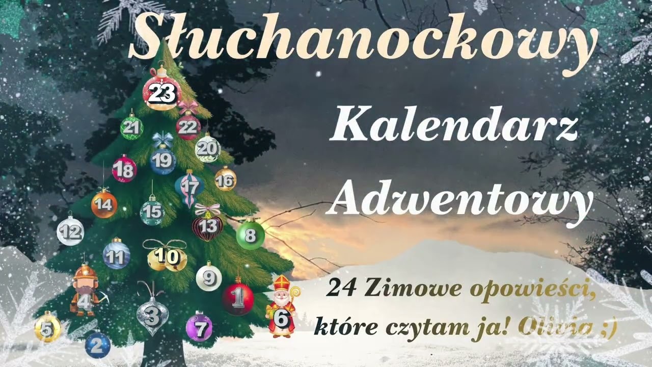 Zimowe opowieści. Dzień Dwudziesty Trzeci. ŚWIĄTECZNA INSPIRACJA!