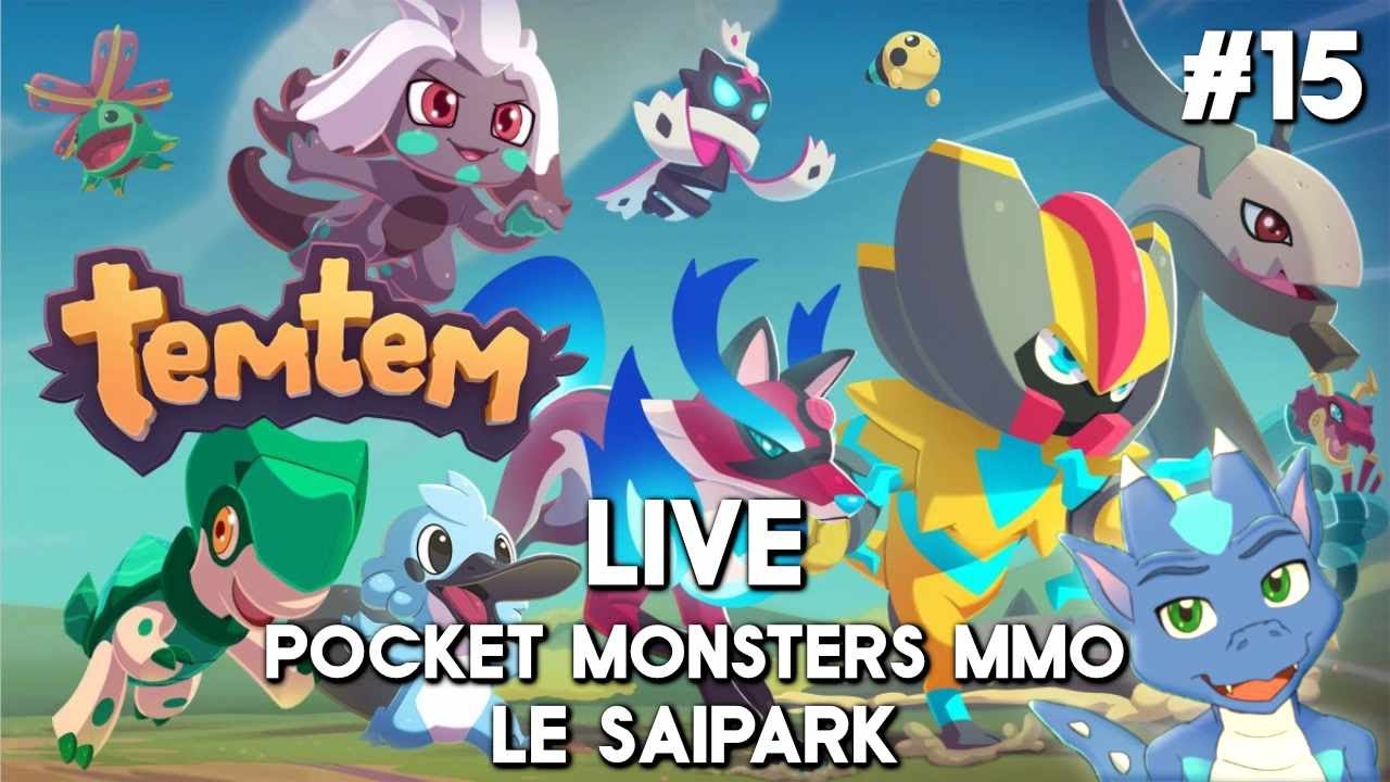 PC FR - TEMTEM - Episode 15 - Le Saipark