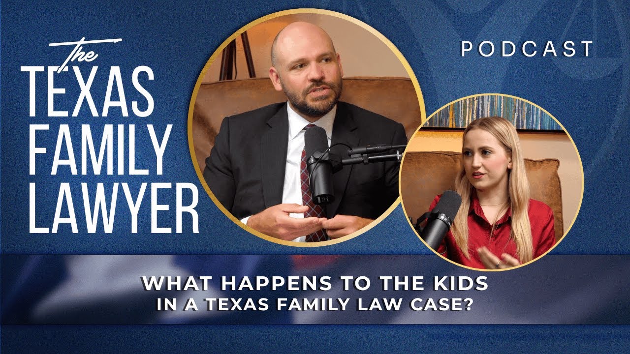 What Happens to the KIDS in a Texas Family Law Case?