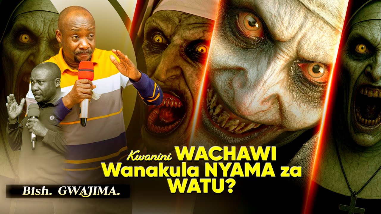 Kwanini Wachawi wanakula Nyama za watu? - Bish. Gwajima