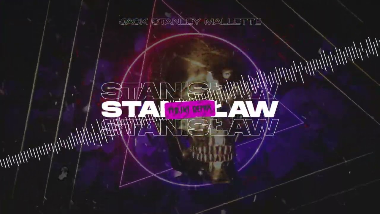 Jack Stanley Mallette - Stanisław (Majki Remix)
