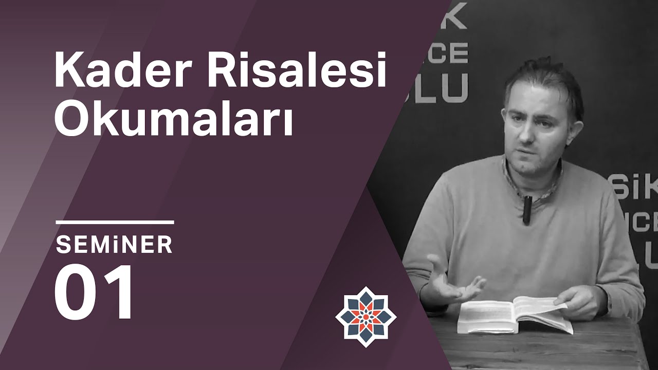 Osman Demir, Hasan-ı Basrî, Kader Risalesi Okumaları, 1. Seminer