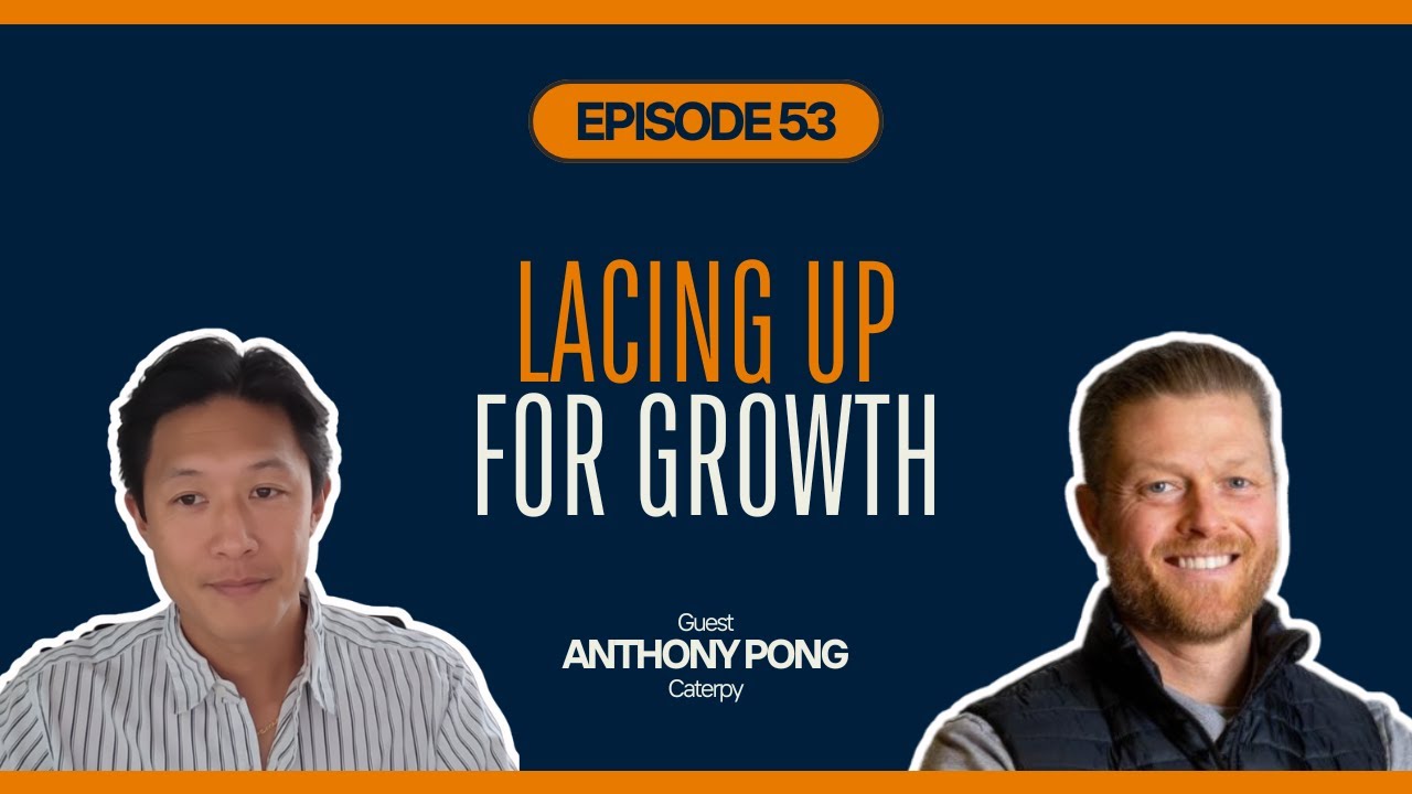 Lacing Up for Growth: Anthony Pong on Differentiation, Automation, and Reaching Everyday Athletes