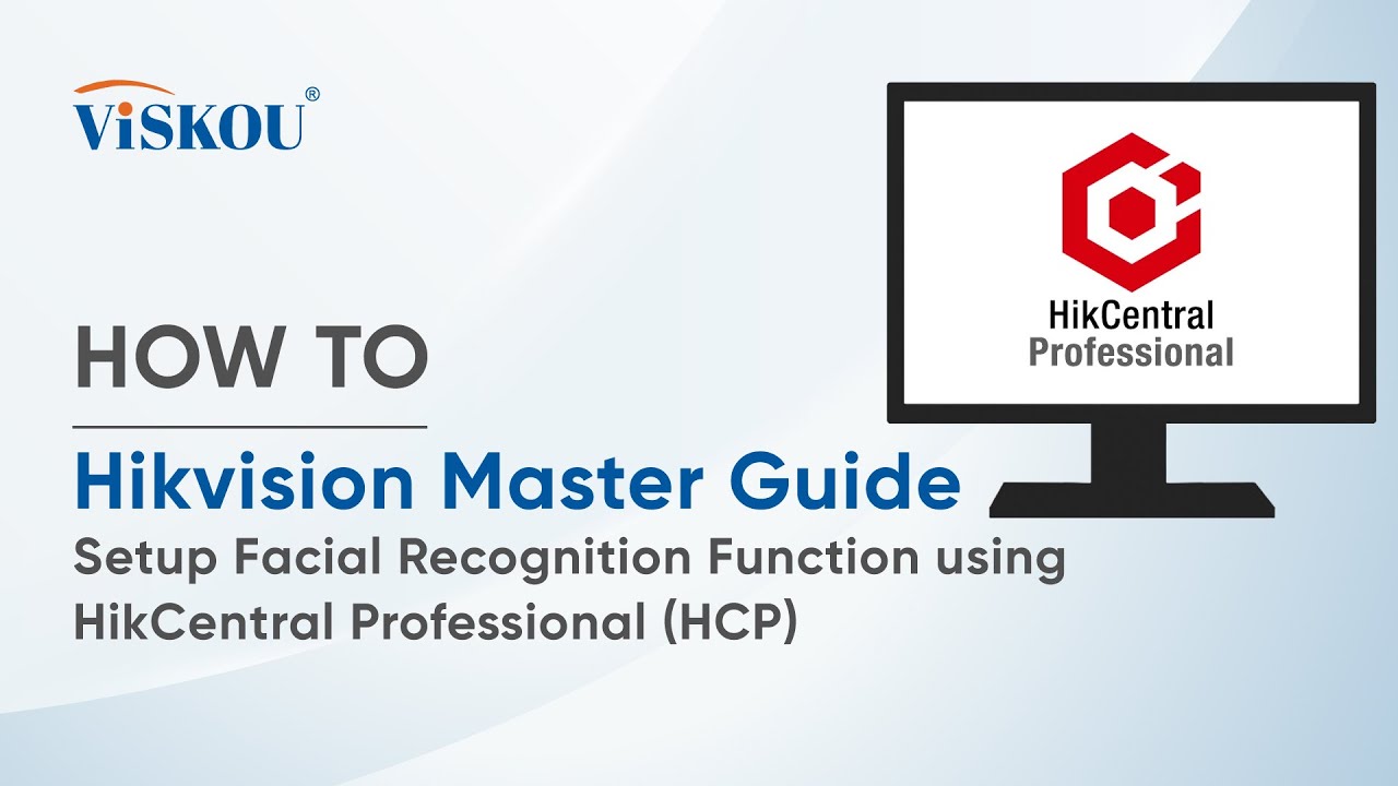 КАК НАСТРОИТЬ ФУНКЦИЮ РАСПОЗНАВАНИЯ ЛИЦ С ПОМОЩЬЮ HikCentral Professional (HCP)