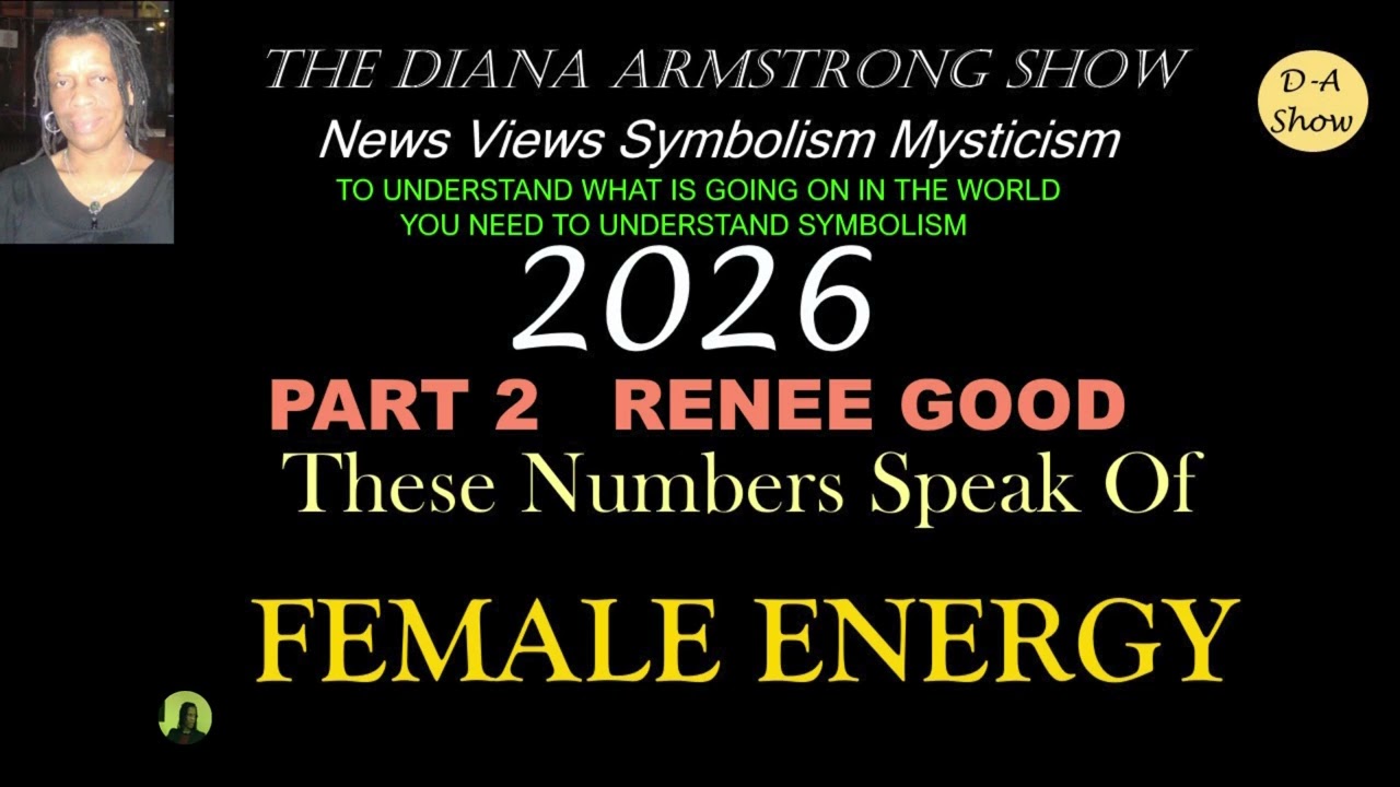 2026 The Year Of Female Energy Part 2 Renee Good #2026female#dianaarmstrongnumerologist#reneegood#