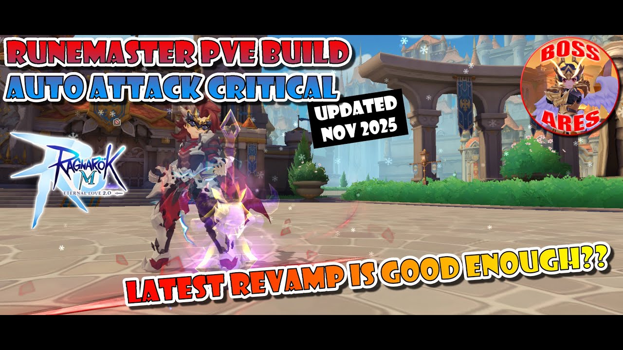Ragnarok M Eternal Love | Runemaster AA Crit Updated PVE Build Nov2025 After Revamp #rmcl #ragnarok