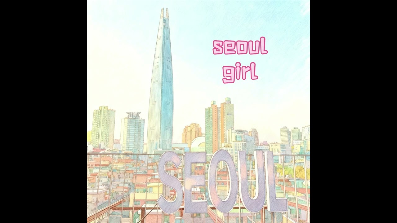 seoul girl（二）
