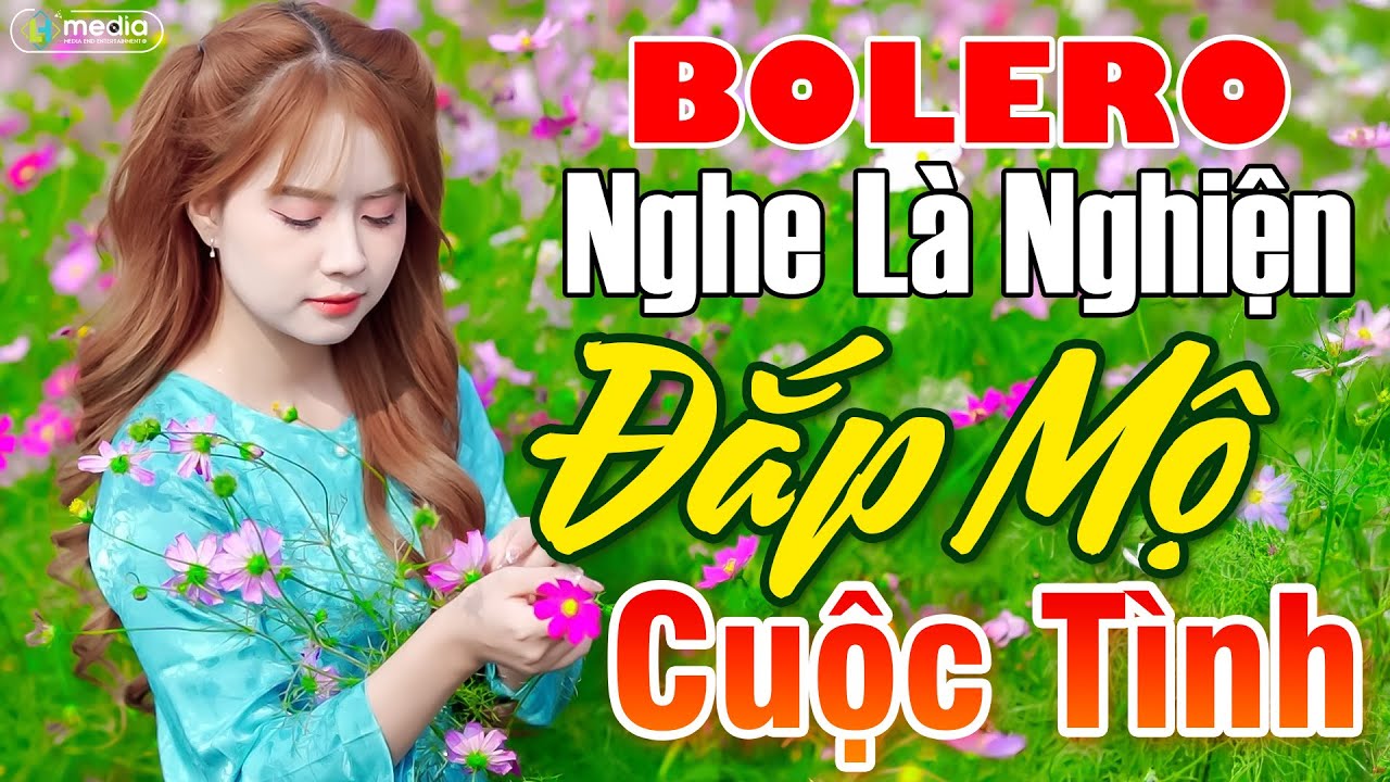 Đắp Mộ Cuộc T&igrave;nh | Đặng Thiện Lu&acirc;n - Nhạc Bolero Trữ T&igrave;nh Được Nghe Nhiều Nhất Hiện Tại