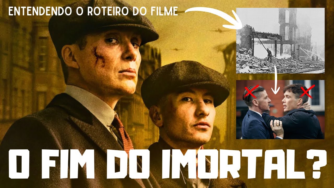 PEAKY BLINDERS: O HOMEM IMORTAL | O imortal que morr3 no final