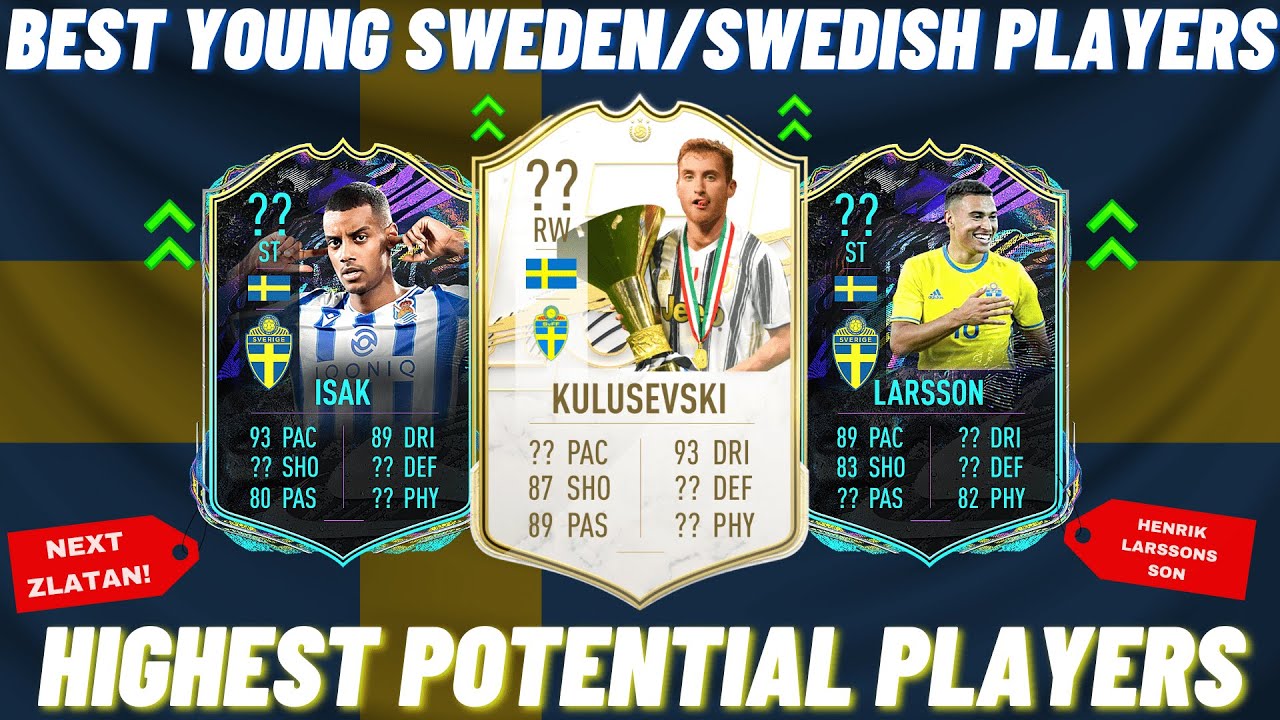 FIFA 21 BEST YOUNG HIGHEST POTENTIAL SWEDISH PLAYERS || Sweden Career Mode Hidden Gems || 79+