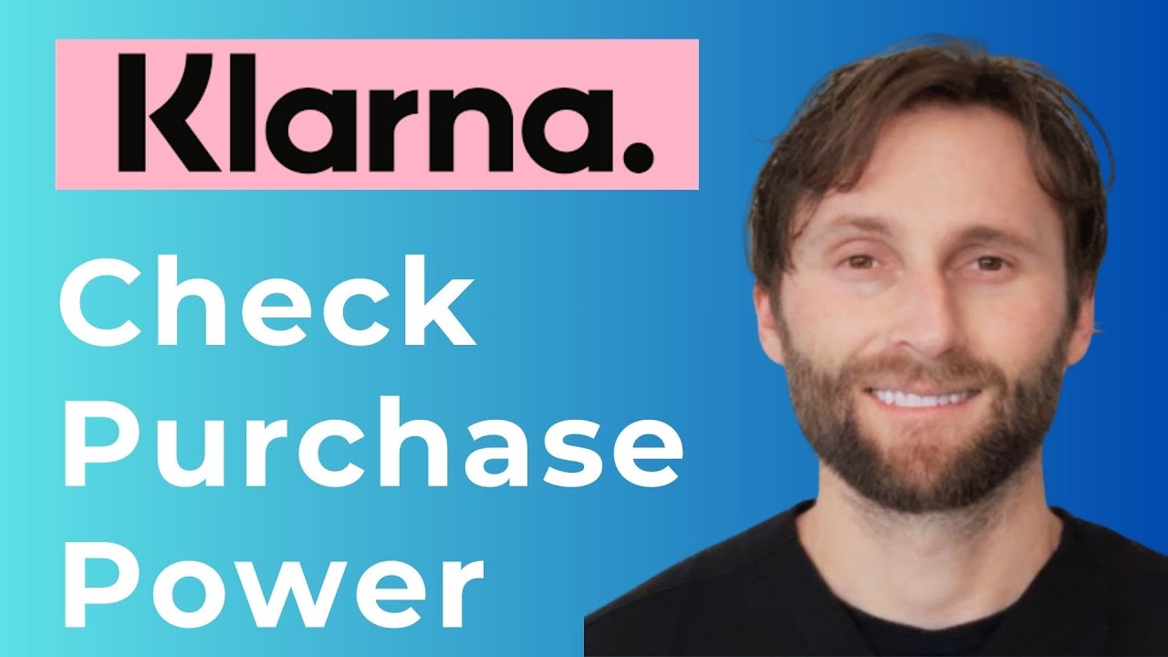 How to Check Purchase Power on Klarna [Full Guide]