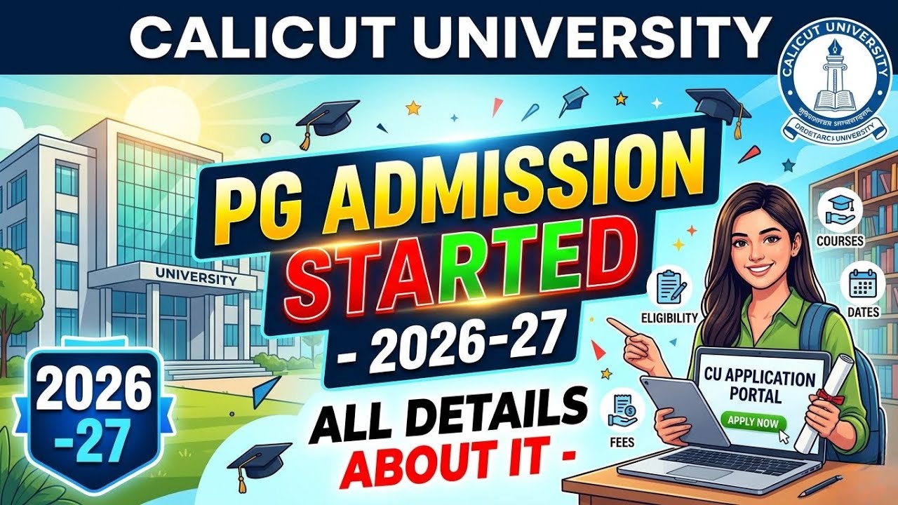 PG Admission 2026-27 Started! Calicut University PG Admission How to Apply Online? All Details