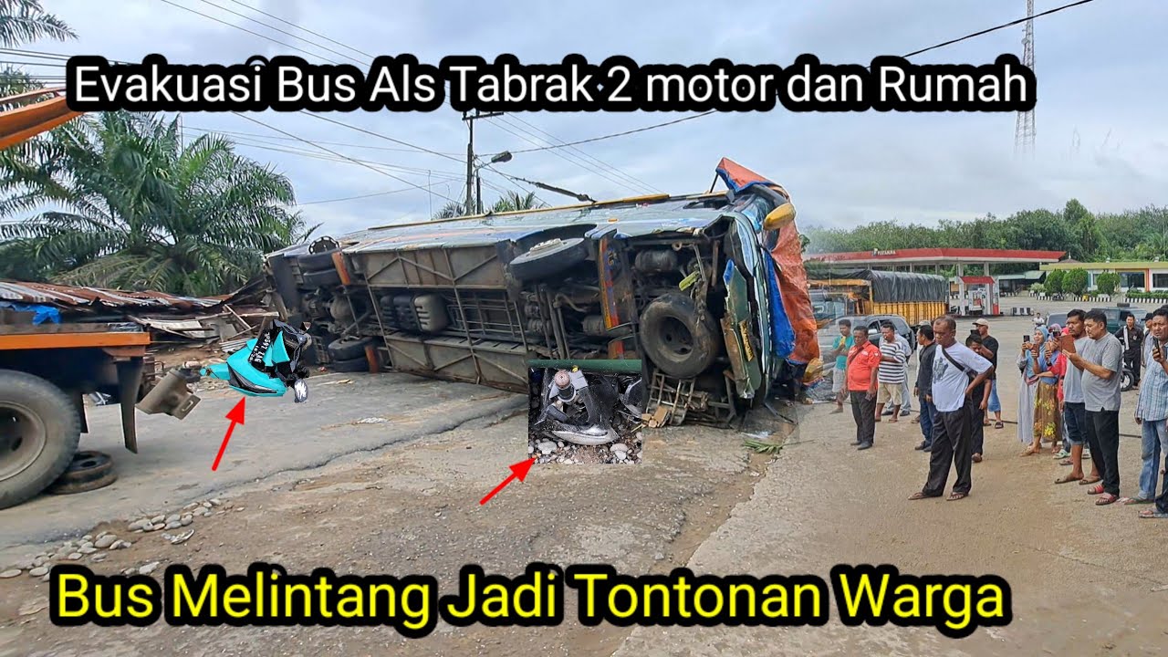 Evakuasi Bus ALS  Tabrak 2 Motor Dan Rumah Warga