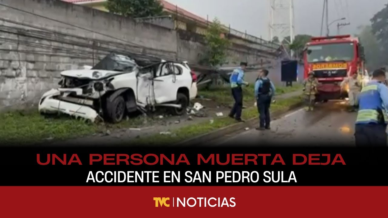 Una persona sin vida deja accidente en San Pedro Sula