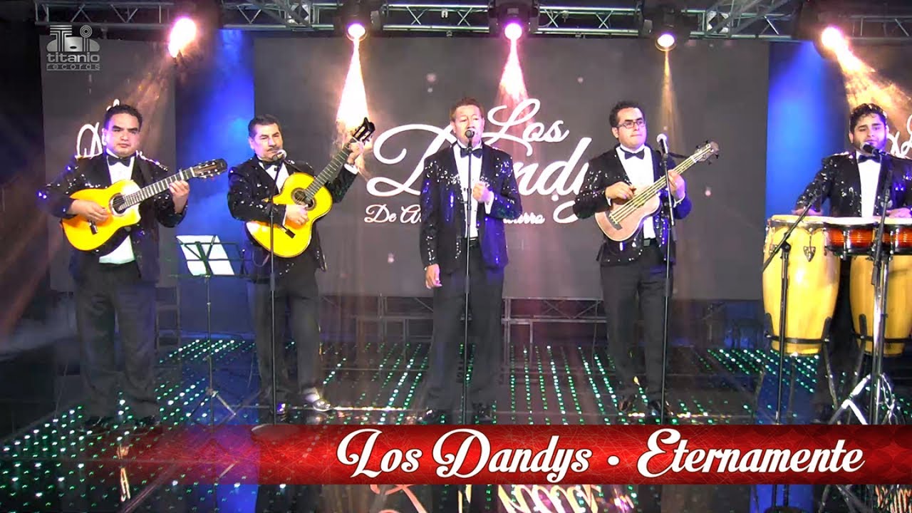 Los Dandys de Armando Navarro - Eternamente, &iexcl;En Vivo!