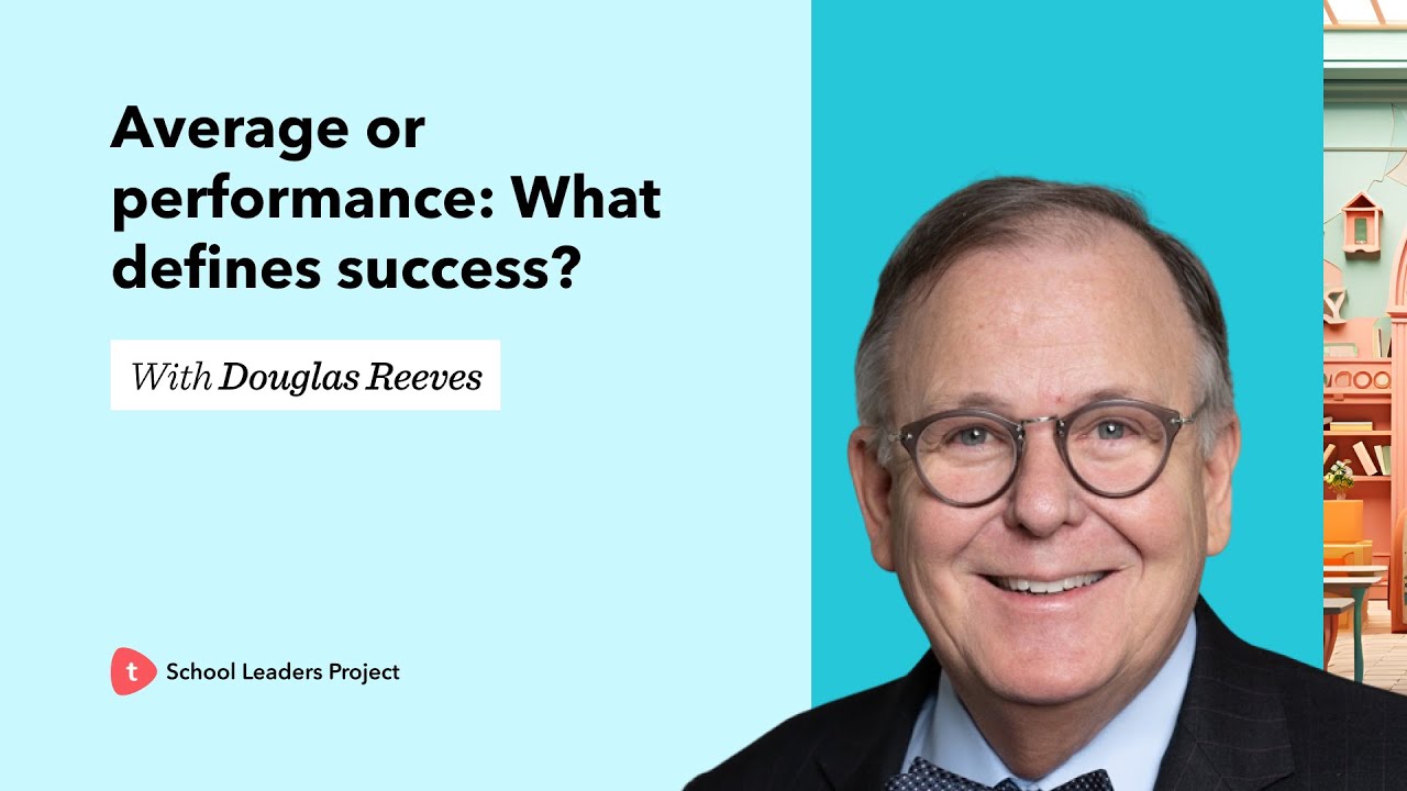 What defines success for your school?