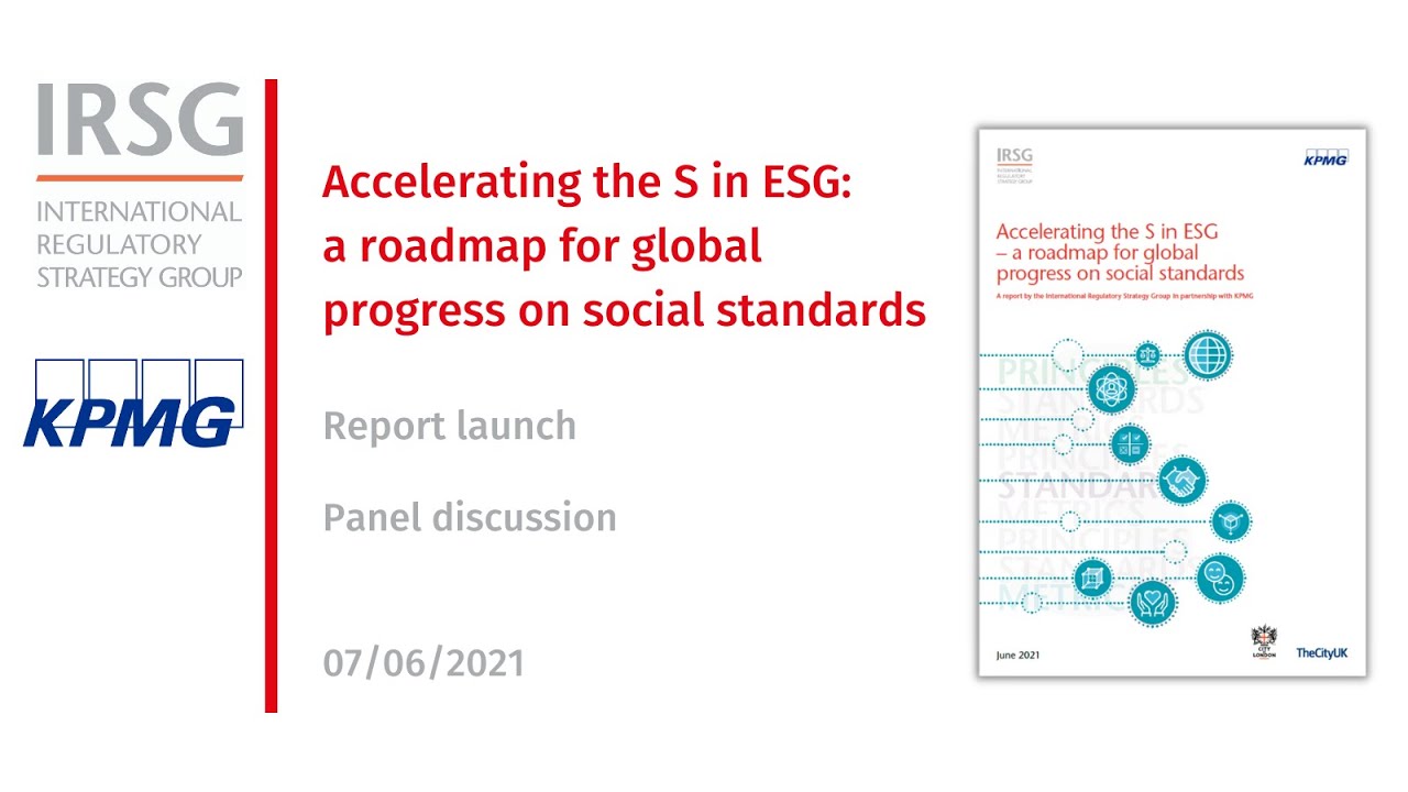 Accelerating the S in ESG - a roadmap for global progress on social standards: Panel discussion